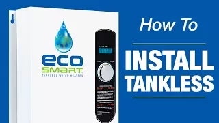 EcoSmart Tankless Water Heaters Installation