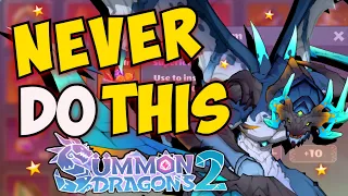 AVOID These MISTAKES On Summon Dragons 2!!
