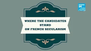 France Presidential Race: Where the candidates stand on French secularism