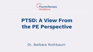 PTSD from a PE View: The Fear Structure, Trauma, and Recovery