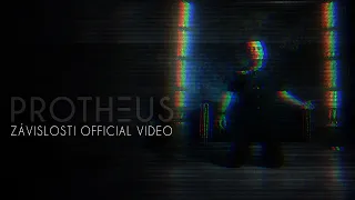 Protheus  - Závislosti (Official Music Video)