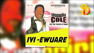 IYI-EWUARE BY IDEMUDIA COLE (TALENTS OF BENIN) - BENIN MUSIC