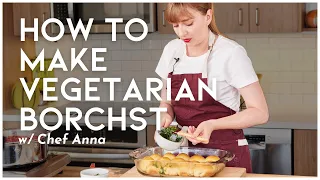 How to make Vegetarian Borchst w/ Pampushky