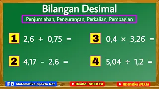 Bilangan Desimal (Penjumlahan, Pengurangan, Perkalian, Pembagian)