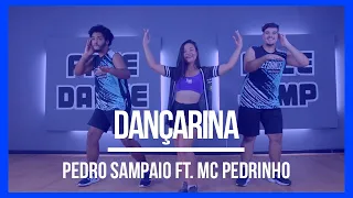 PEDRO SAMPAIO - DANÇARINA | Coreografia Free Dance | #boradançar