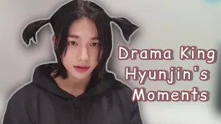 Drama King Hyunjin's Moments