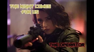 THE NIGHT COMES FOR US - THE OPERATOR