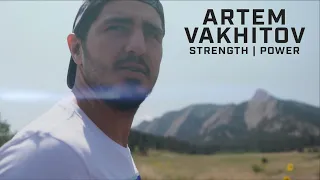 Artem Vakhitov: Strength | Power