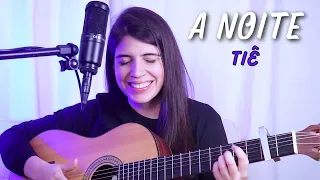 A noite - Tiê || Marina Aquino