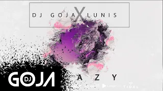 Dj Goja x Lunis - Crazy