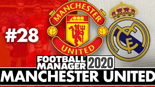 MANCHESTER UNITED FM20 | Part 28 | MAKE OR BREAK | Football Manager 2020