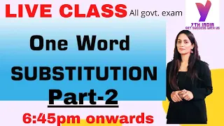 ONE WORD SUBSTITUTION PART- 2 BY PALKY Ma'am