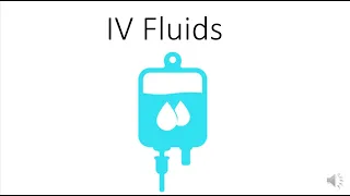 IV Fluids : which to use when