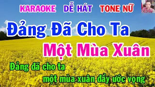 Karaoke  Đảng Đã Cho Ta Một Mùa Xuân  Tone Nữ  Nhạc Sống  gia huy karaoke