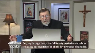 Scripture and Tradition with Fr. Mitch Pacwa - 2021-08-10 - Listening to God Pt. 31