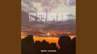 You Keep Hope Alive (Acoustic)