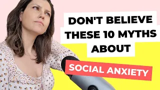 Social Anxiety Myths That Hold You Back [Ep.04]