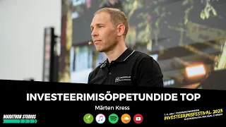 Investeerimisõppetundide TOP - Märten Kress