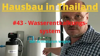 Hausbau in Thailand, #43 Wasserentkalkungssystem