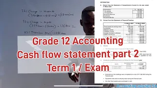Grade 12 Accounting Cash flow Statement Part 2 | Term 1 & Exam