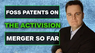 Foss Patents on the Xbox Activision Deal Twists and Turns