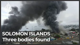 Three bodies found after days of unrest in Solomon Islands