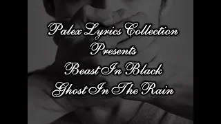 Beast In Black - Ghost In The Rain magyar fordítás / lyrics by palex