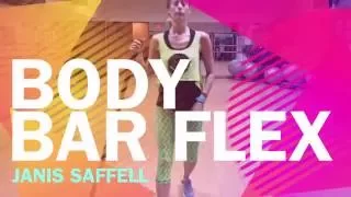 Janis Saffell Body Bar FLEX Workout for the Upper Body