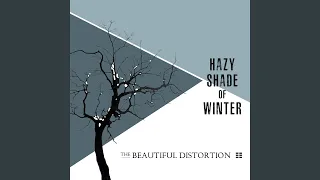 Hazy Shade of Winter