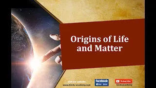 Origin of Life and Matter | Jay Lakhani | Hindu Academy |