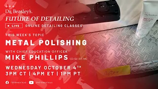 How to Polish Metal | 🔴 LIVE Online Detailing Class with Mike Phillips