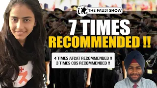 Seven Times Recommended 🔥!! Got Merit Out 7 Times 😢ft CDS/AFCAT Recommended Bhawana Ep-210