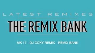 DJ COXY MK 17 - REMIX BANK
