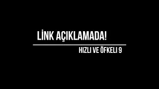 Hızlı Ve Öfkeli 9 Full HD Türkçe Dublaj (LİNKLİ)