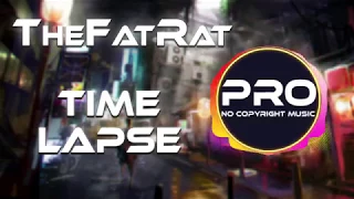 TheFatRat - Time Lapse 2018 [PRO-NCS]