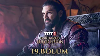 Barbaros Hayreddin: Sultanın Fermanı 19. Bölüm