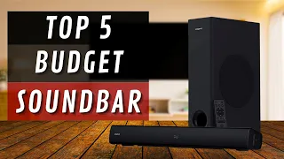 Top 5: BEST Budget Soundbar in 2024
