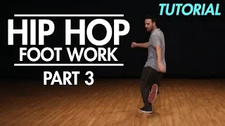 How to do Hip Hop Footwork Part 3 ( Hip Hop Dance Moves Tutorial) | Mihran Kirakosian