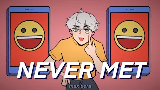 NEVER MET! | oc animation meme