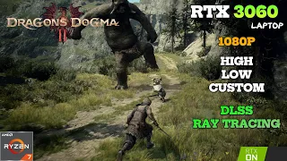 RTX 3060 LAPTOP - DRAGON'S DOGMA 2  mehh Graphics with Low FPS...!!