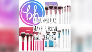 Bh cosmetics makeup brush review/haul