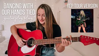 Dancing With Our Hands Tied Guitar Play Along (REP tour live version) // Nena Shelby