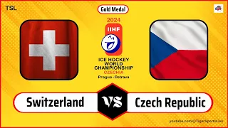 Gold Medal Game | Czech Republic vs Switzerland | IIHF World Championship 2024 | Ice Hockey Live