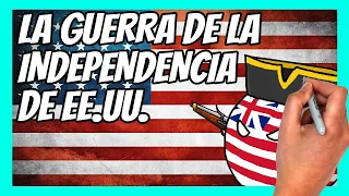 ✅ La GUERRA de la INDEPENDECIA de ESTADOS UNIDOS en 10 minutos