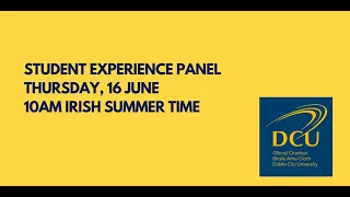 What's it like to study at DCU? Student Panel Webinar