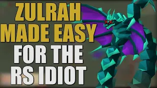 Zulrah Guide Made Simple For The RuneScape Idiot [OSRS 2019]