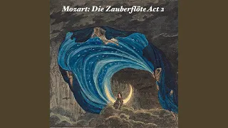 Mozart: Die Zauberflöte, K 620 - Act 2: Alles Fühlt Der Liebe Freuden (Original)