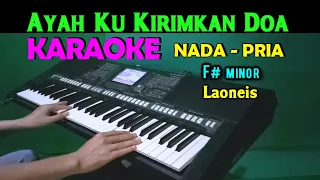 AYAH - Laoneis | KARAOKE Nada Pria, HD