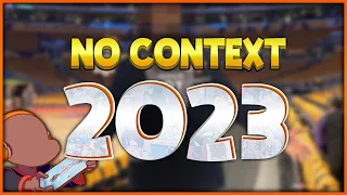 No Context UntamableTablez | Best of 2023