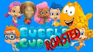 bubble guppies: exposed (roasted)
